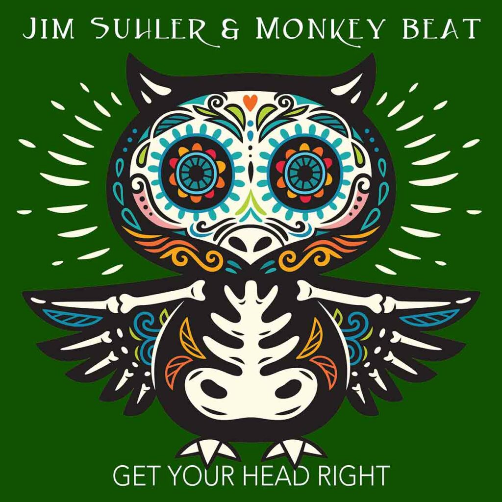 get-your-head-right-jim-suhler-monkey-beat